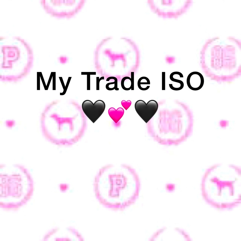 🖤 MY ISO FOR TRADES🖤